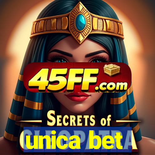 unica bet